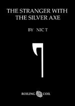 The Stranger With The Silver Axe