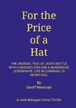 For The Price of a Hat: The Tale of an English Knight and his French Legionnaire