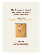 The Kyusho of Atemi: A 1977 Review of the Location and Implications of the Vital Points of the Body in the Japanese Martial Arts