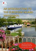 Introduction to the European Inland Waterways: A beginner's guide to boating on the inland waterways of Continental Europe