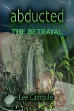 Abducted: The Betrayal
