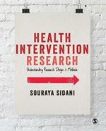 Health Intervention Research: Understanding Research Design and Methods