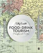 Food and Drink Tourism: Principles and Practice