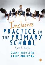 Inclusive Practice in the Primary School: A Guide for Teachers