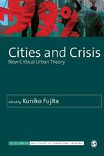 Cities and Crisis: New Critical Urban Theory