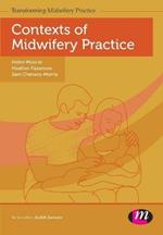 Contexts of Midwifery Practice