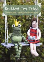 Knitted Toy Tales