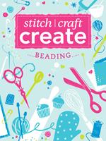 Stitch, Craft, Create - Beading