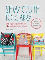 Sew Cute to Carry