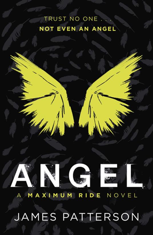 Angel: A Maximum Ride Novel - James Patterson - ebook