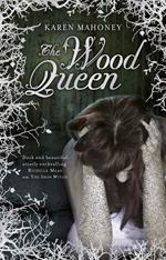 The Wood Queen