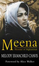 Meena: Heroine Of Afghanistan