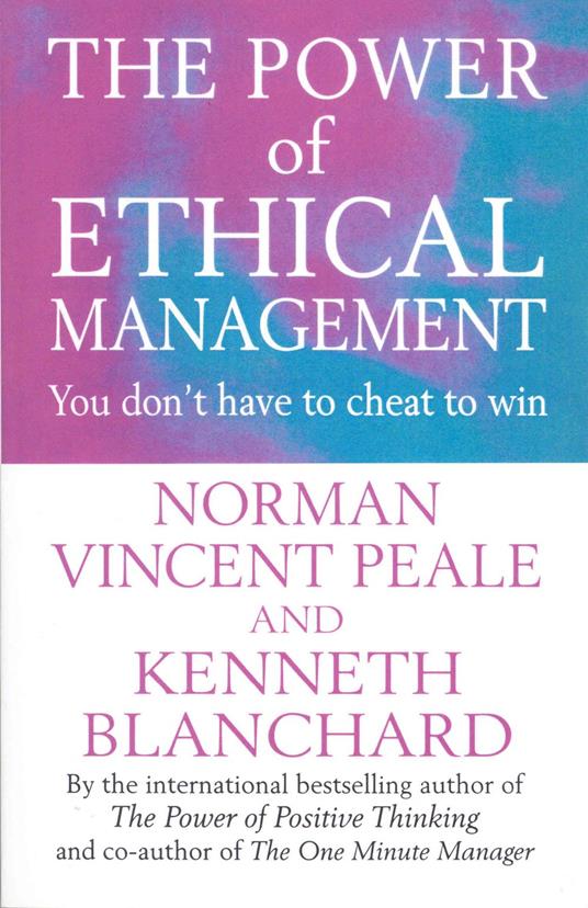 The Power Of Ethical Management