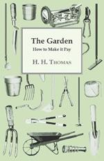 The Garden: How To Make It Pay