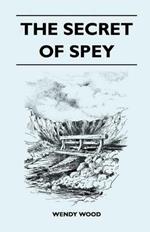 The Secret of Spey