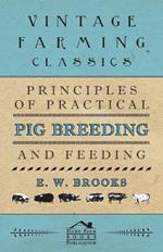 Principles of Practical Pig Breeding and Feeding