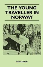 The Young Traveller in Norway