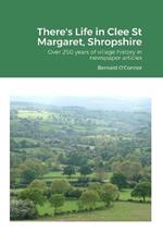 There's Life in Clee St Margaret, Shropshire: Over 250 years of newspaper articles