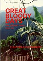 Great Bloody Days - The Gringo Trail 1991-92