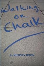 Walking On Chalk