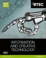 BTEC First in Information and Creative Technology Student Book