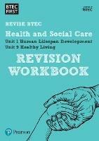 Pearson REVISE BTEC First in Health and Social Care Revision Workbook - for 2025 and 2026 exams