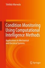 Condition Monitoring Using Computational Intelligence Methods