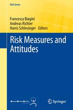 Risk Measures and Attitudes