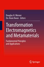 Transformation Electromagnetics and Metamaterials