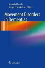 Movement Disorders in Dementias