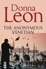 The Anonymous Venetian: The Atmospheric Murder Mystery Set in Venice