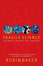 Fragile Science