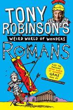 Tony Robinson's Weird World of Wonders! Romans