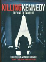 Killing Kennedy: The End of Camelot