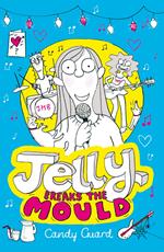 Jelly Breaks the Mould