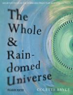 The Whole & Rain-domed Universe