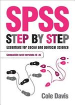 SPSS Step by Step: Essentials for Social and Political Science