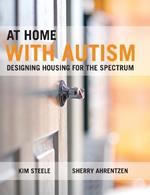 At Home with Autism: Designing Housing for the Spectrum