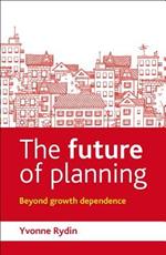 The Future of Planning: Beyond Growth Dependence