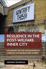 Resilience in the Post-Welfare Inner City: Voluntary Sector Geographies in London, Los Angeles and Sydney