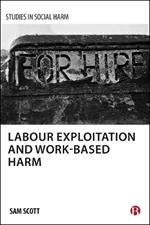 Labour exploitation and work-based harm