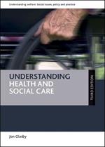 Understanding Health and Social Care