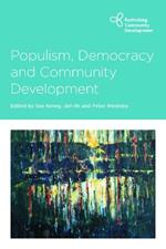 Populism, Democracy and Community Development