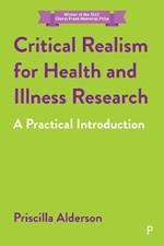 Critical Realism for Health and Illness Research: A Practical Introduction