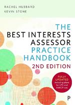 The Best Interests Assessor Practice Handbook: Second edition