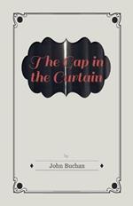 The Gap in the Curtain