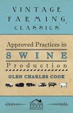 Approved Practices in Swine Production