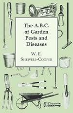 The B.C. of Garden Pests and Diseases