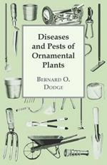 Diseases and Pests of Ornamental Plants