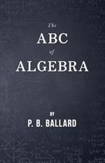 The ABC of Algebra